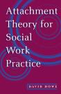 Attachment Theory For Social Work Practice - Preview