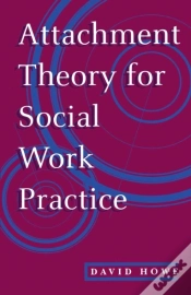 Capa do artigo Attachment Theory For Social Work Practice