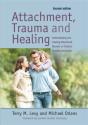 Attachment, Trauma, And Healing - Preview