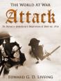Attack An Infantry Subaltern'S Impression Of July 1st, 1916 - Preview