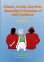 Attack, Avoid, Survive: Essential Principles Of Self Defence - Preview