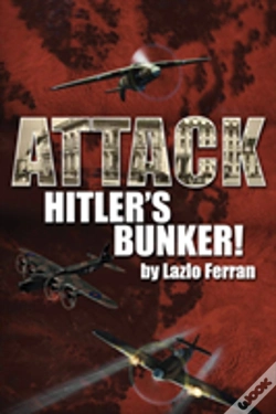 Capa do artigo Attack Hitler'S Bunker!