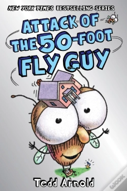 Capa do artigo Attack Of The 50-Foot Fly Guy! (Fly Guy #19)