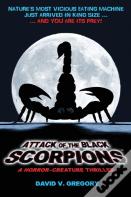 Attack Of The Black Scorpions