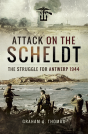 Attack On The Scheldt - Preview