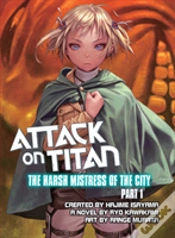 Capa do artigo Attack On Titan: The Harsh Mistress Of The City, Part 1