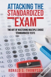 Attacking Standardized The Exam