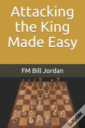 Attacking The King Made Easy