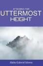 Attaining The Uttermost Height - Preview