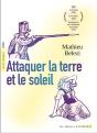 Attaquer La Terre Et Le Soleil - Preview