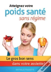 Atteignez Votre Poids Sante Sans Regime