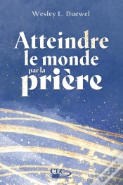 Capa do artigo Atteindre Le Monde Par La Prière