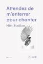Attendez De M'Enterrer Pour Chanter - Preview