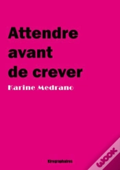 Capa do artigo Attendre Avant De Crever