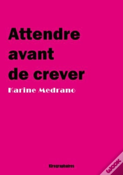 Capa do artigo Attendre Avant De Crever
