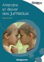 Attendre Et Élever Des Jumeaux (2e Édition) - Preview