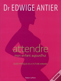 Capa do artigo Attendre Mon Enfant Aujourd'Hui