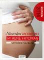 Attendre Un Enfant 2014 - Preview