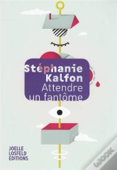 Attendre Un Fantôme