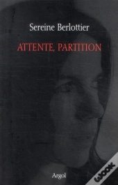 Attente, Partition