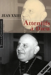 Attentifs A Dieu
