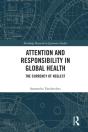 Attention And Responsibility In Global Health - Preview