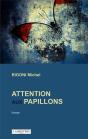 Attention Aux Papillons - Preview