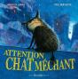 Attention, Chat Mechant - Preview