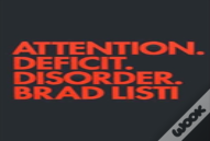 Attention. Deficit. Disorder