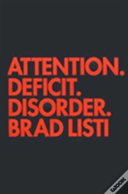 Capa do artigo Attention. Deficit. Disorder