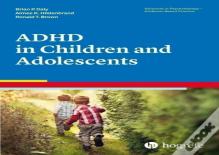 Attention Deficit / Hyperactivity Disorder In Children And Adolescents