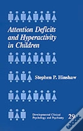 Attention Deficits And Hyperactivity In Children