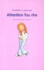 Attention Fou Rire - Preview