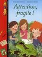 Attention Fragile ! - Preview