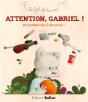 Attention, Gabriel ! Un Accident Est Si Vite Arrivé ! - Preview