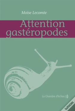 Capa do artigo Attention Gastéropodes