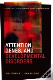 Attention, Genes, And Developmental Disorders