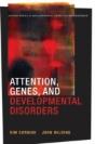 Attention, Genes, And Developmental Disorders - Preview