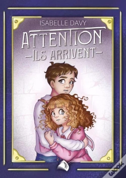 Capa do artigo Attention ! Ils Arrivent !