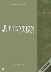Capa do artigo Attention Saint Patrick