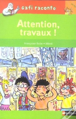 Capa do artigo Attention, Travaux !