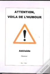 Attention, Voilà De L'Humour