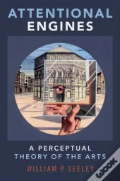 Attentional Engines