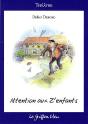 Attentions Aux Z'Enfants - Preview