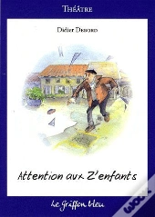 Attentions Aux Z'Enfants