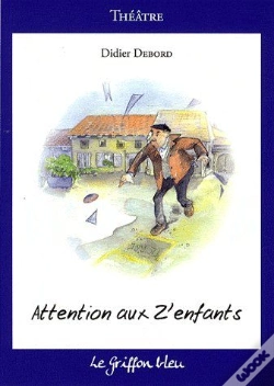 Capa do artigo Attentions Aux Z'Enfants