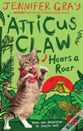 Atticus Claw Hears A Roar