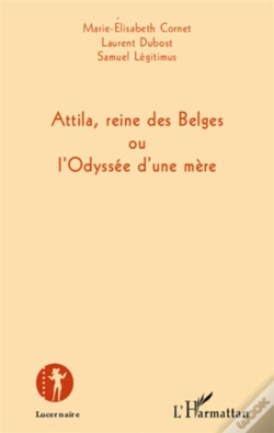 Capa do artigo Attila, Reine Des Belges Ou L'Odyssée D'Une Mère