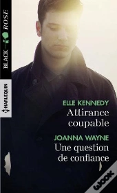 Attirance Coupable ; Une Question De Confiance