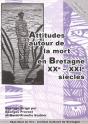 Attitudes Autour De La Mort En Bretagne - Preview